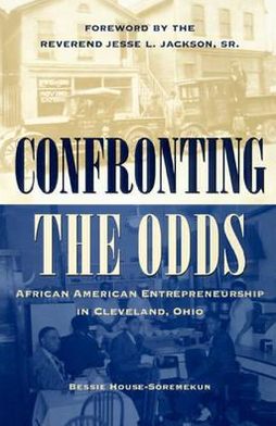 Against All Odds: African American Entrepreneurship in Cleveland