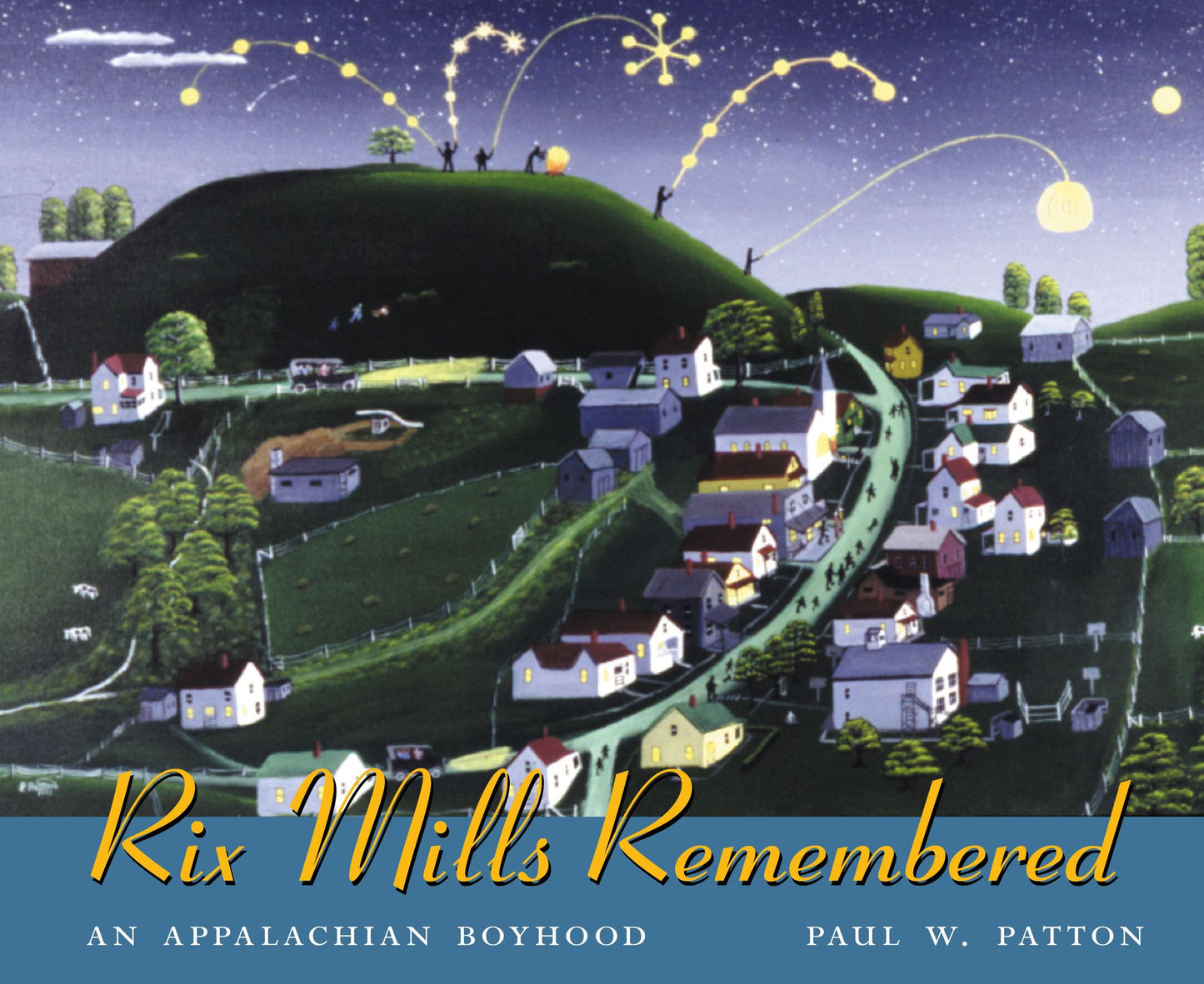 Rix Mills Remembered: An Appalachian Boyhood