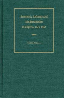 Economic Reforms and Modernization in Nigeria, 1945-1965