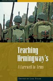 Teaching Hemingway's A Farewell To Arms