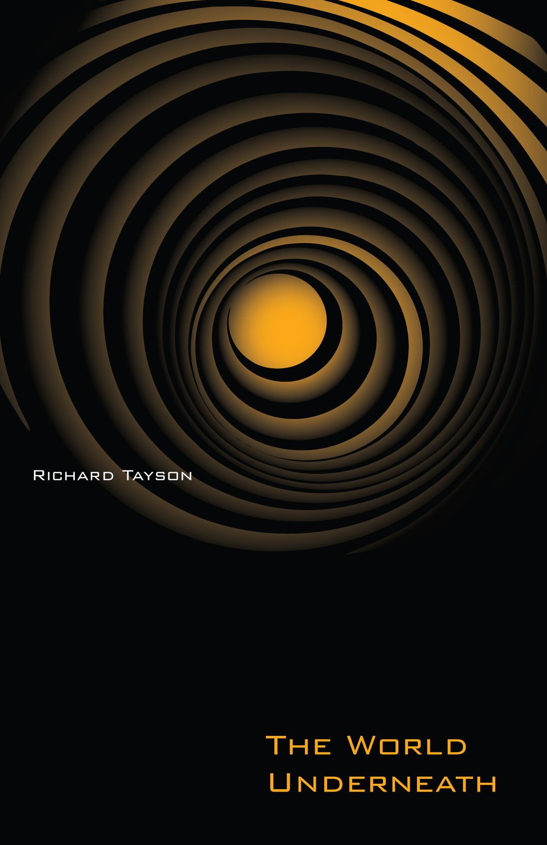 The World Underneath: Poems