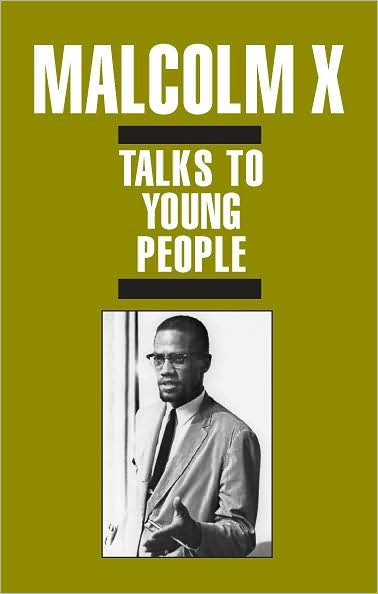 Malcolm X Talks to Young People