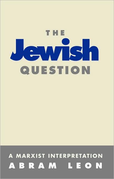 Jewish Question: A Marxist Interpretation