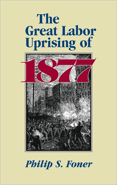 Great Labor Uprising of 1877