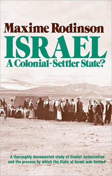 Israel: A Colonial-Settler State