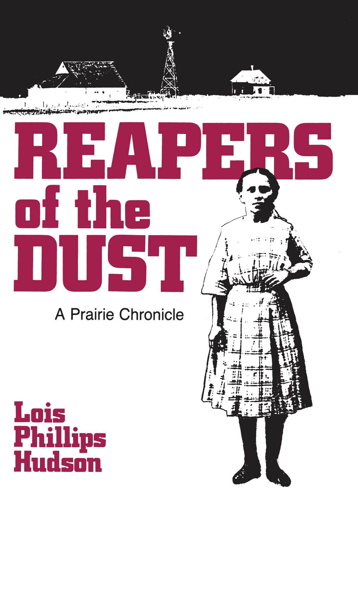 Reapers of the Dust: A Prairie Chronicle