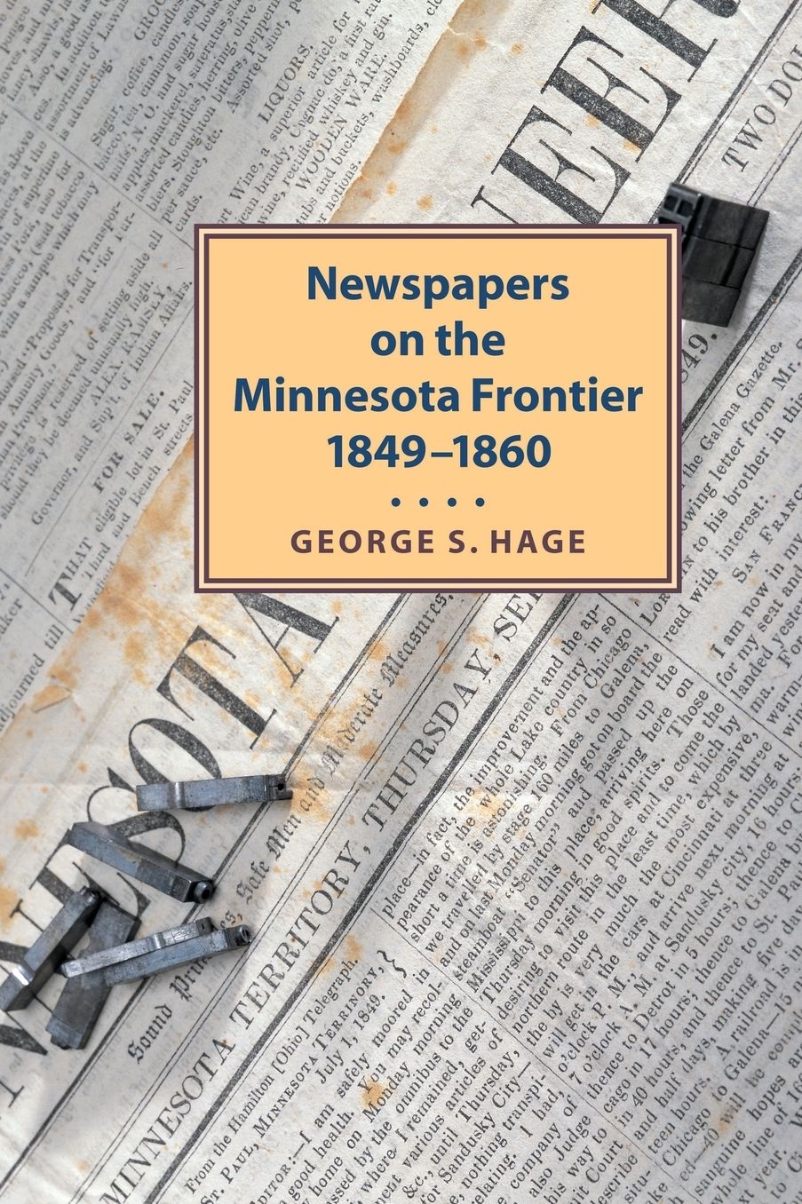 Newspapers on the Minnesota Frontier