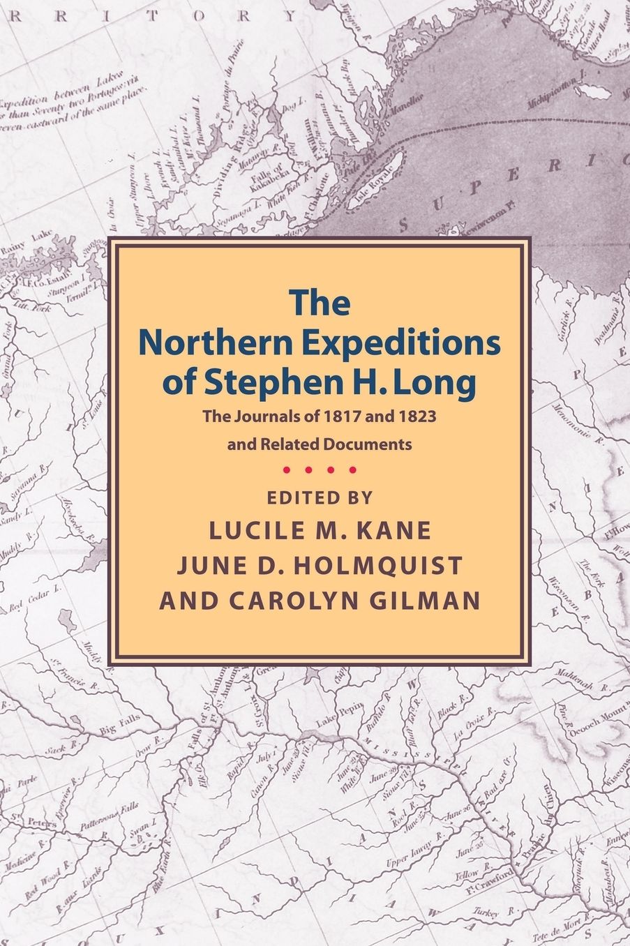 Northern Expeditions of Stephen Long
