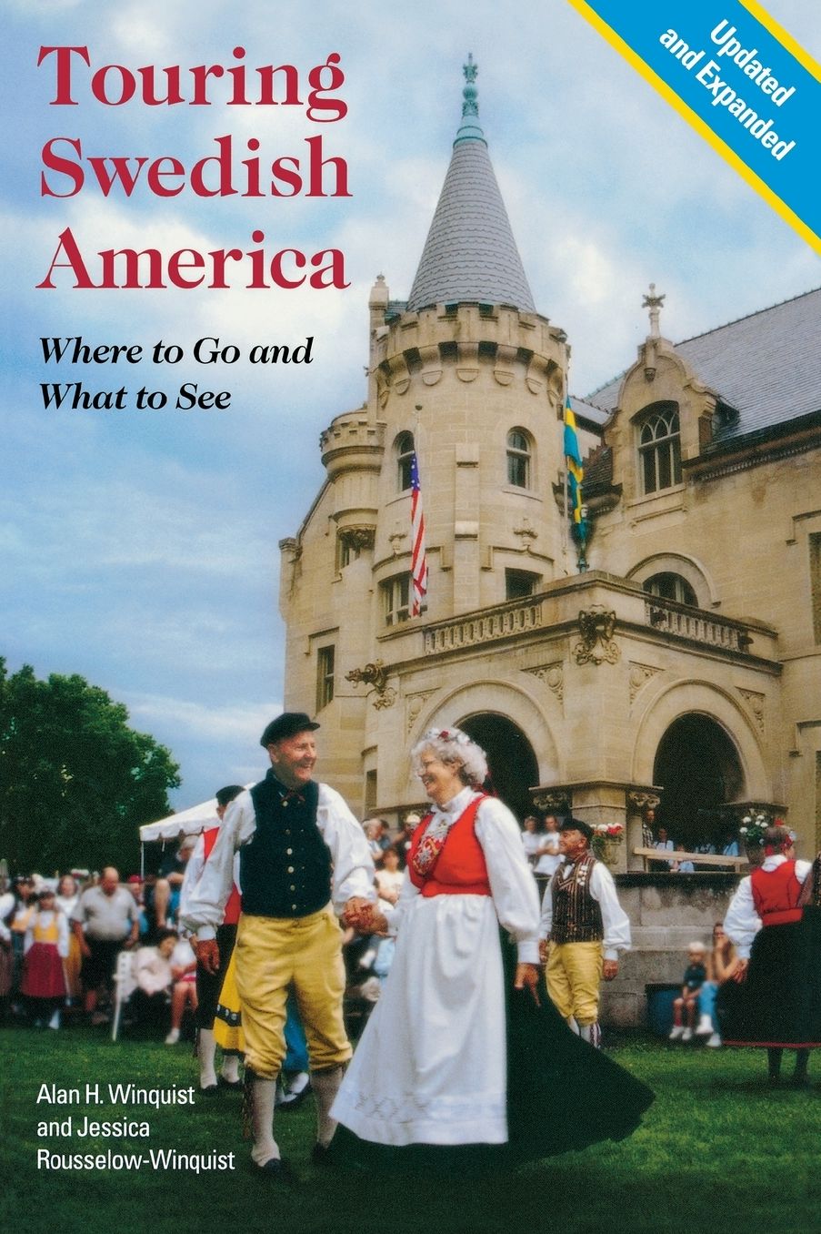 Touring Swedish America: Where to Go and What to See