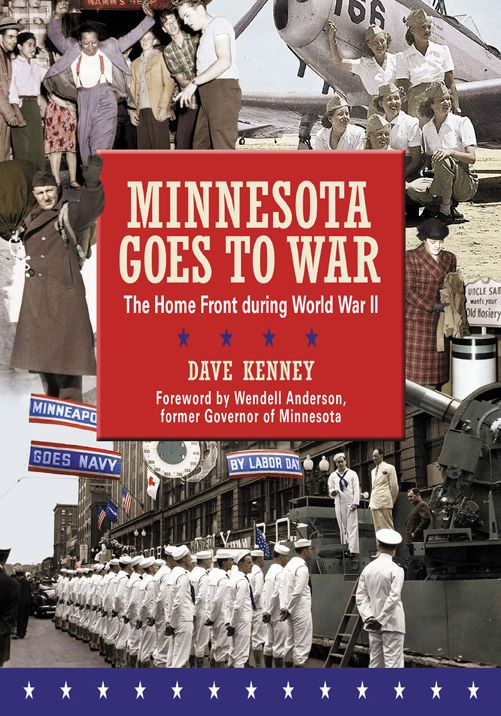 Minnesota Goes to War: The Home Front during World War II