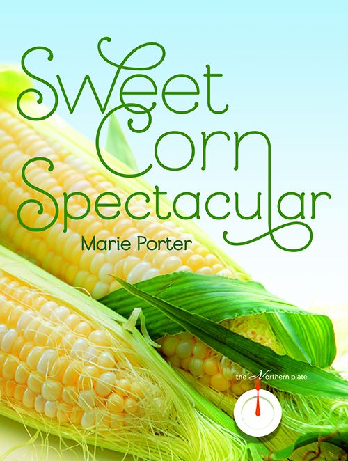 Sweet Corn Spectacular