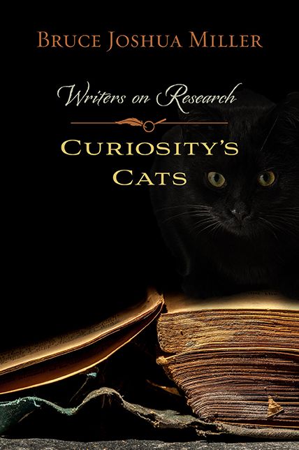 Curiosity's Cats: Writers on Research