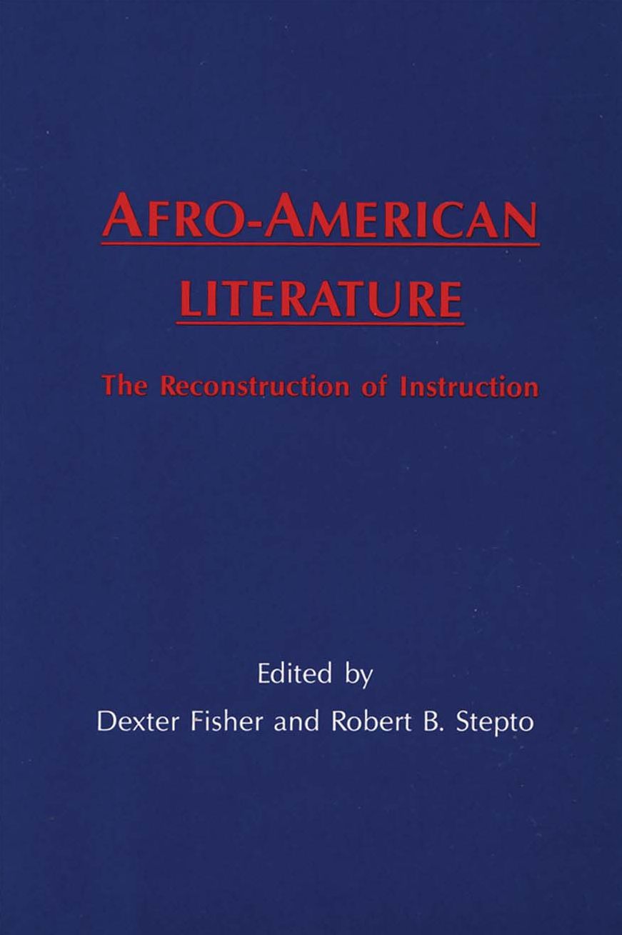 Afro-American Literature: The Reconstruction of Instruction
