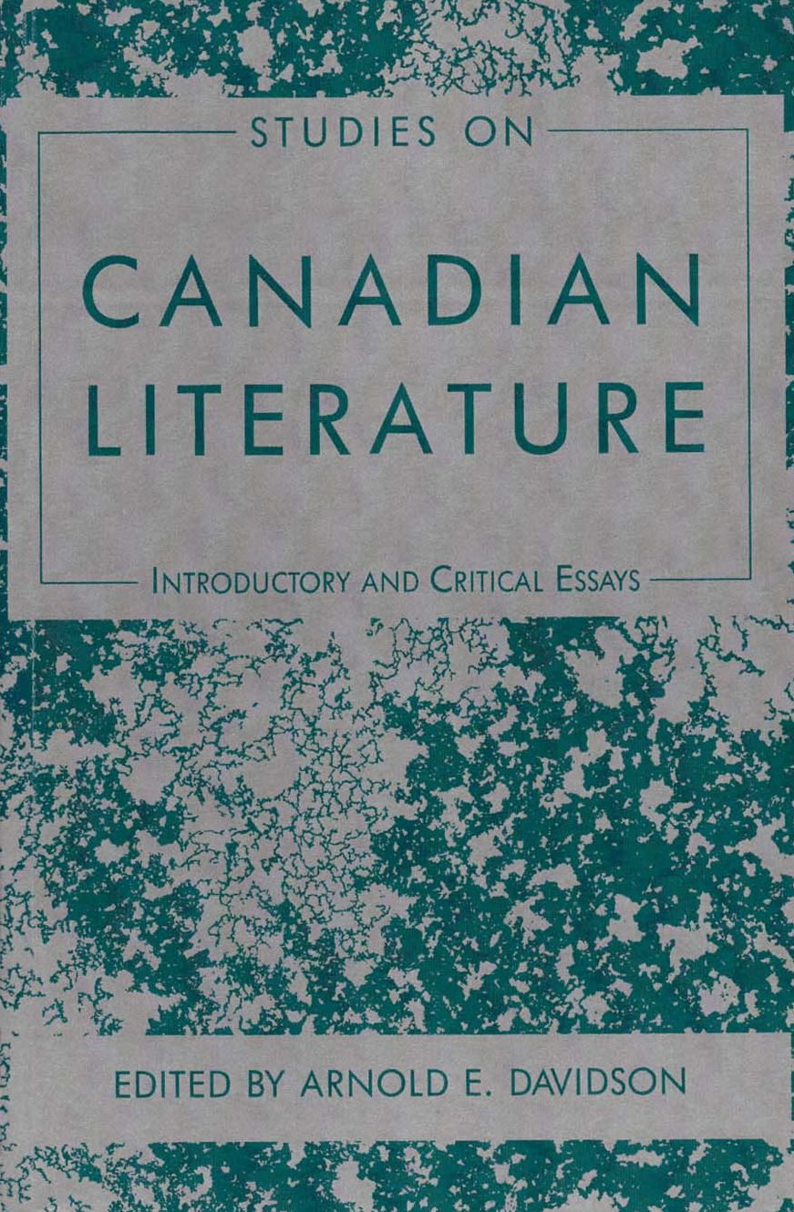 Studies on Canadian Literature: Introductory and Critical Essays