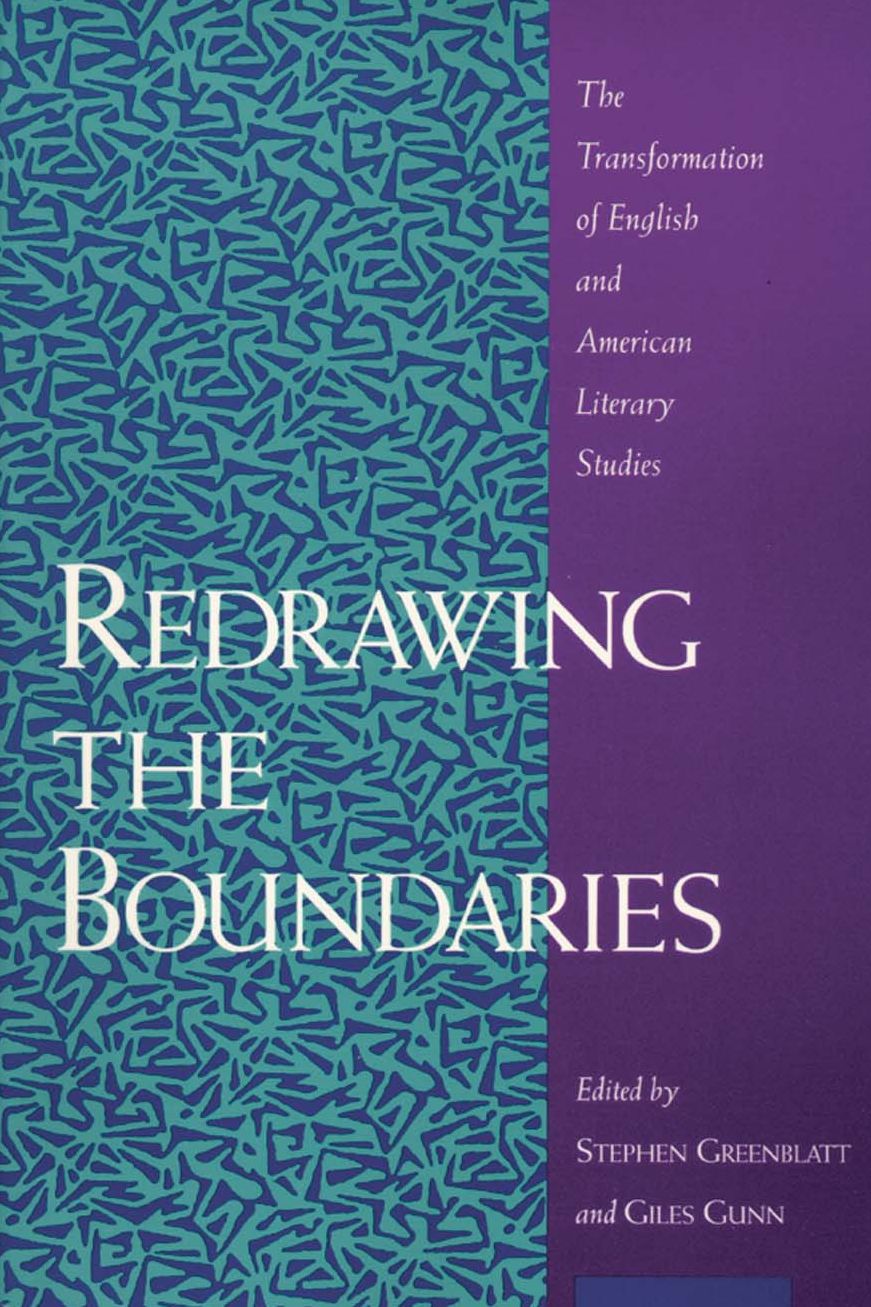 Redrawing the Boundaries: The Transformation of English and American Literary Studies
