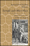Approaches to Teaching Moliere's "Tartuffe" and Other Plays
