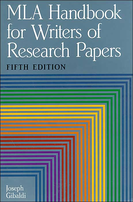 MLA Handbook for Writers of Research Papers