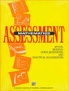 Mathematics Assessment: Myths, Models, Good Questions, and Practical Suggestions