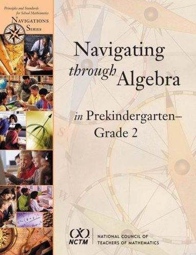 Navigating through Algebra in Prekindergarten- Grade 2