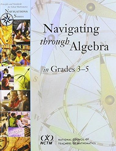 Navigating through Algebra in Grades 3-5