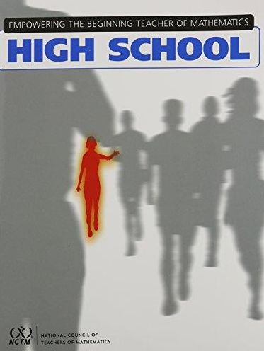 Empowering the Beginning Teacher of Mathematics in High School