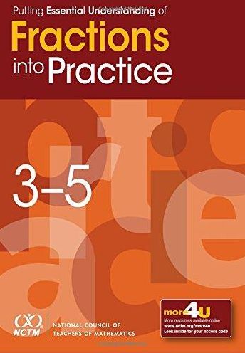 Putting Essential Understanding of Fractions into Practice in Grades 3-5