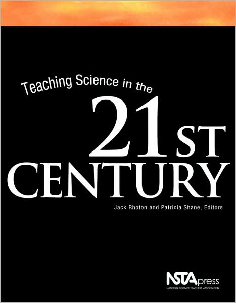 Teaching Science in the 21st Century