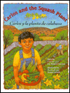 Carlos and the Squash Plant (Carlos y la Planta de Calabaza)