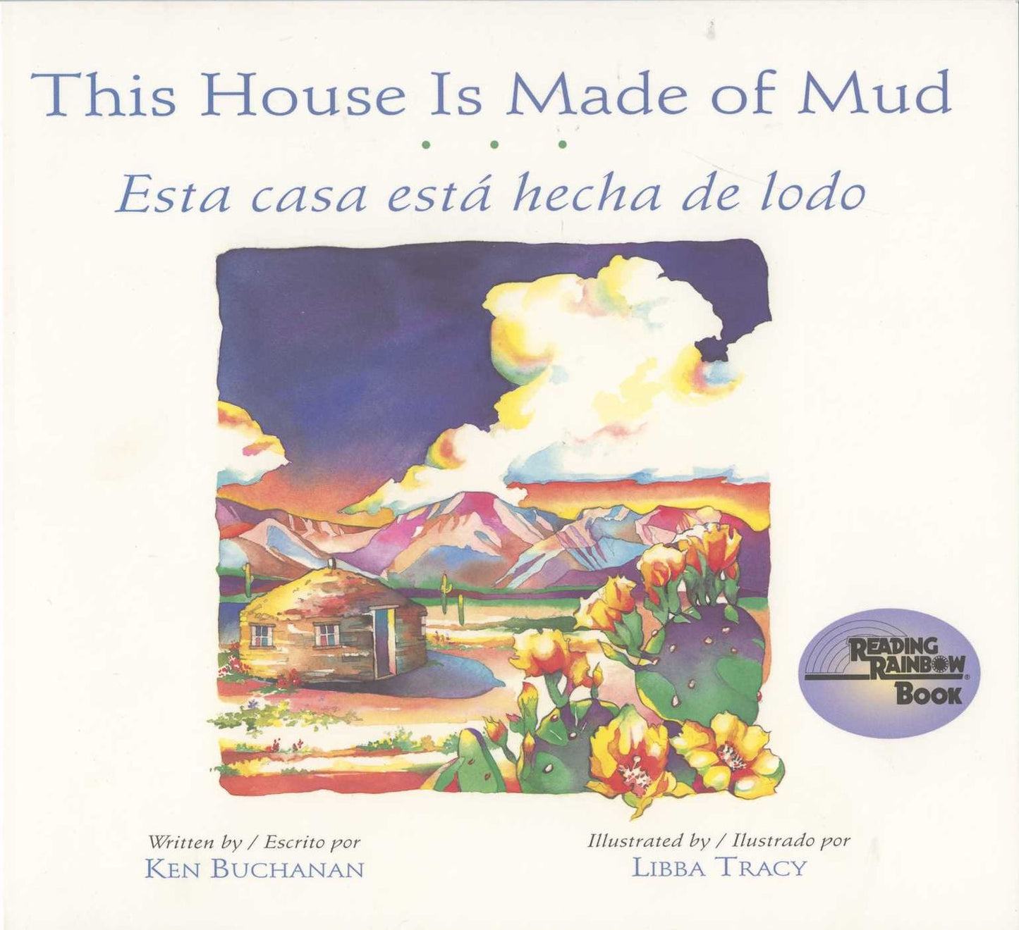 This House is Made of Mudd: Esta Casa Esta Hecha de Lodo