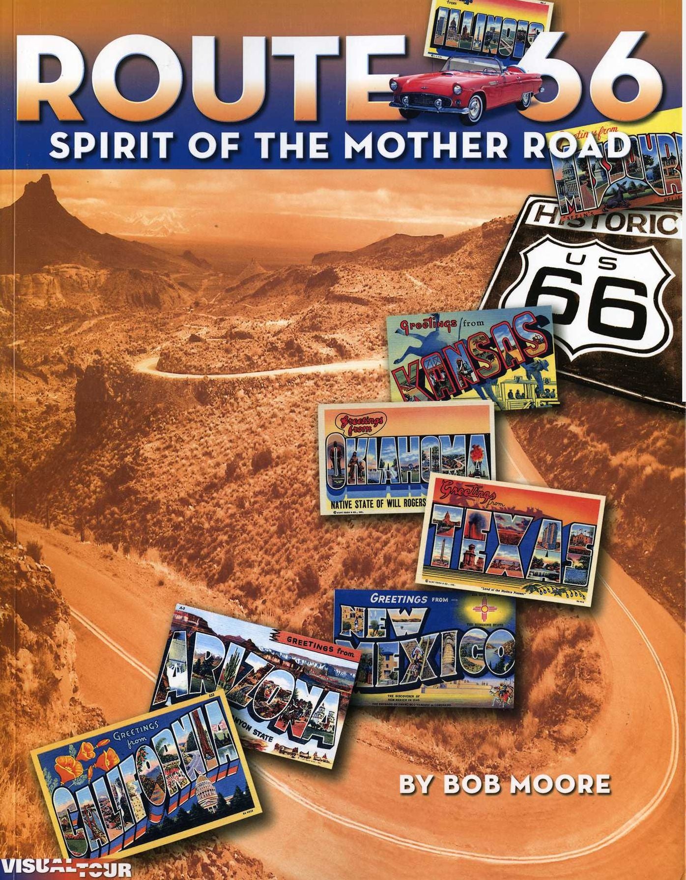 Route 66: The Spirit of the Mother Road