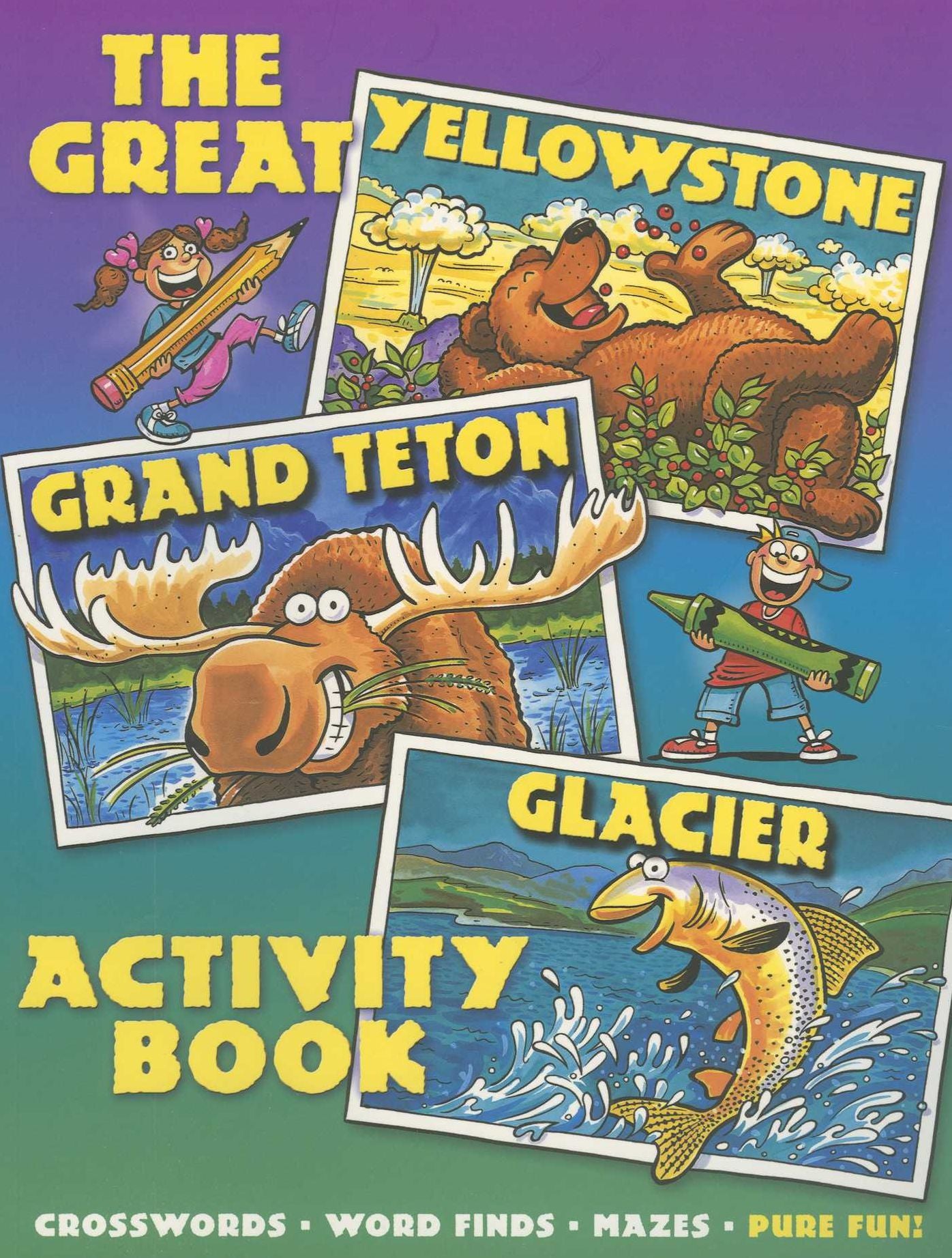 Great Yellowstone Grand Teton Glacier Activity Book