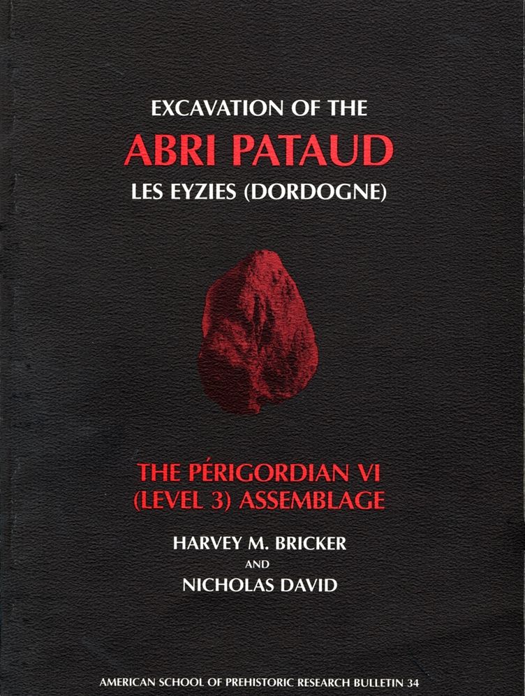 Excavation of the Abri Pataud, Les Eyzies (Dordogne), Volume 3: The Périgordian VI (Level 3) Assemblage