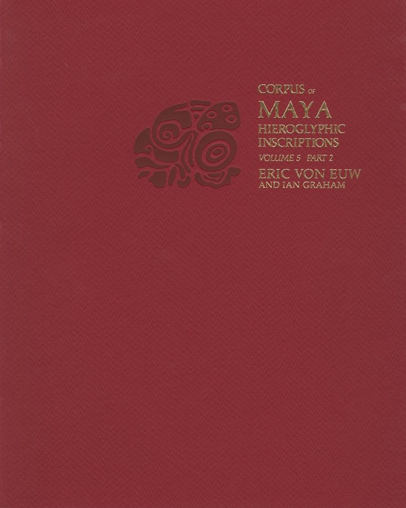 Corpus of Maya Hieroglyphic Inscriptions, Volume 5, Part 2: Xultun