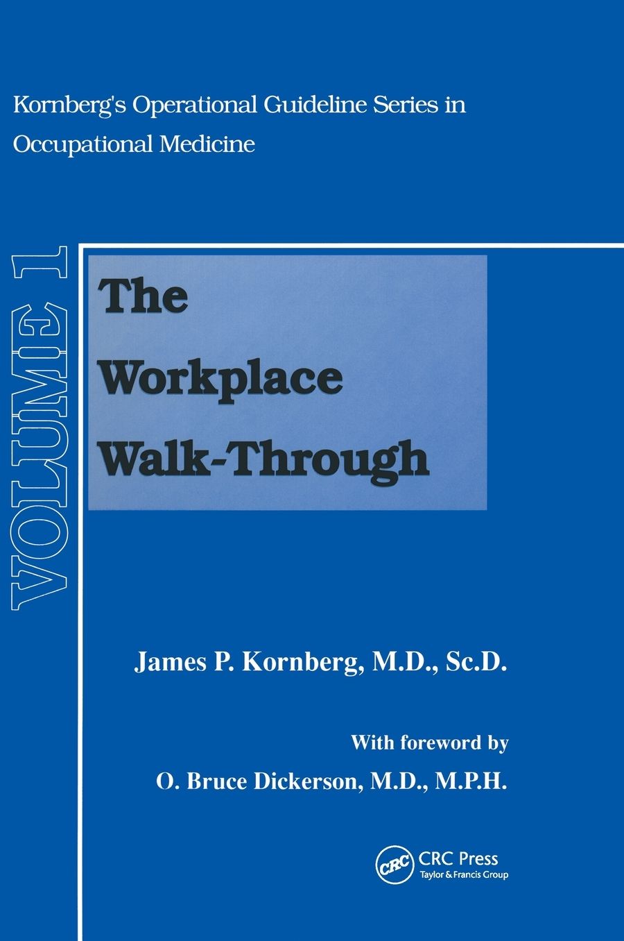 The Workplace Walk-through