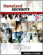 Homeland Security Assessment Manual: A Comprehensive Organizational Assessment Based on Baldrige Criteria