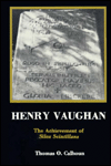Henry Vaughan: The Achievement of Silex Scintillans