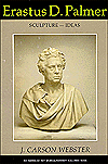 Erastus D. Palmer: Sculpture - Ideas