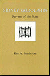 Sidney Godolphin: Servant of the State