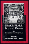 Shakespeare: Text and Theater & Essays in Honor of Jay L. Halio
