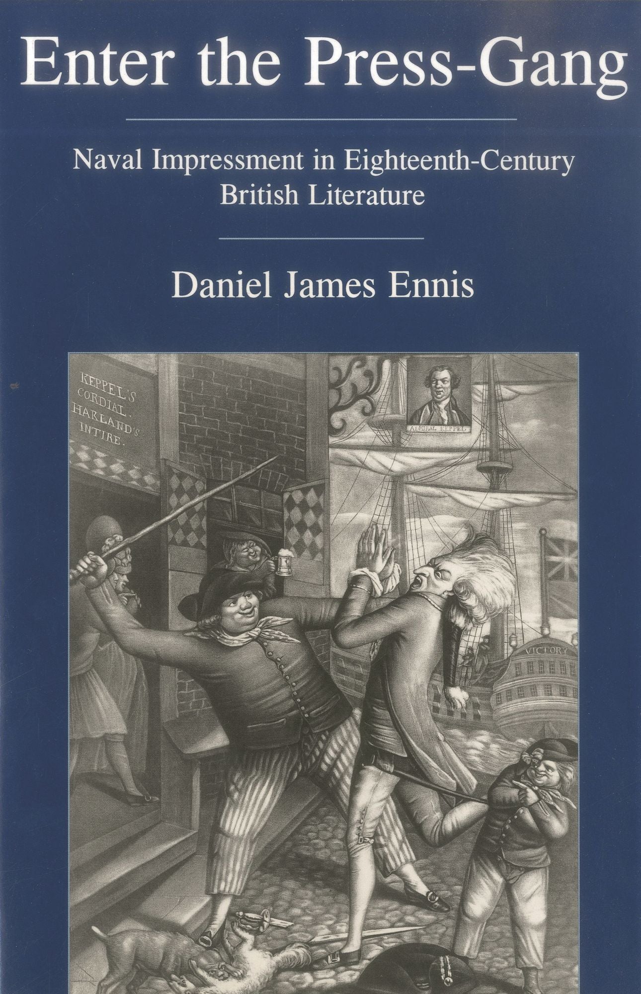 Enter the Press-Gang: Naval Impressment in Eighteenth-Century British Literature