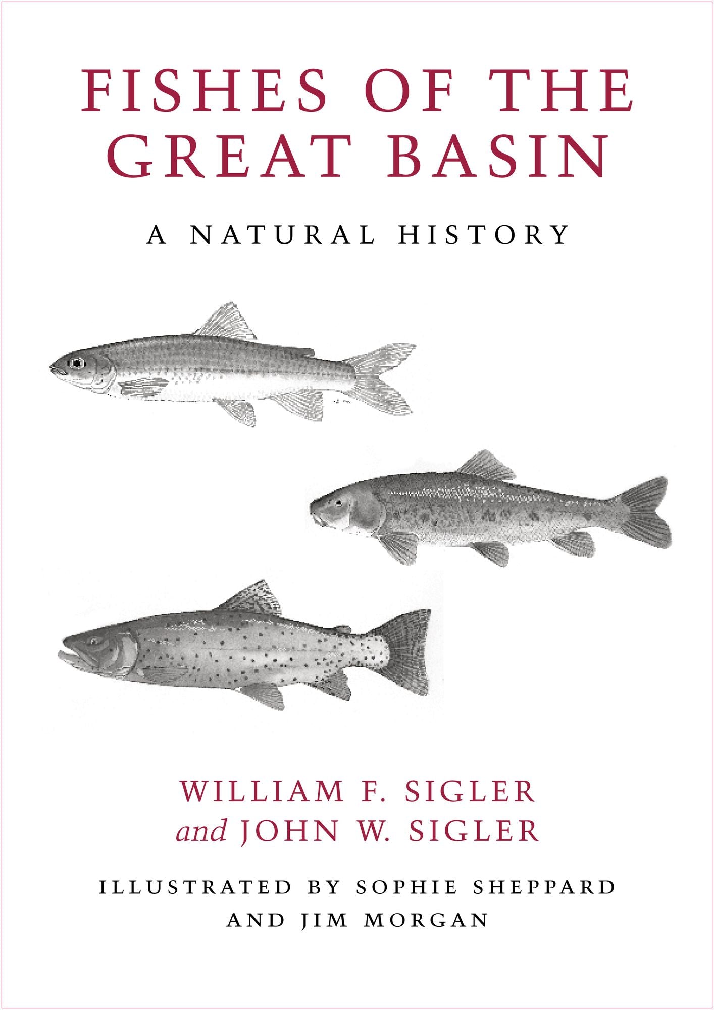 Fishes of the Great Basin: A Natural History