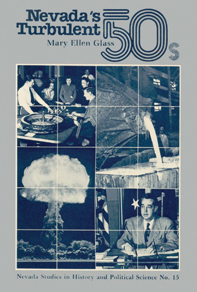 Nevada's Turbulent '50's: Decade of Political and Economic Change