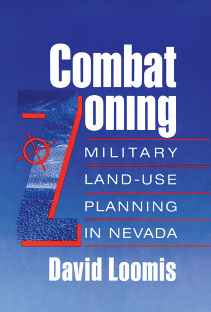 Combat Zoning: Military Land-Use Planning in Nevada