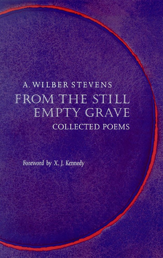 From the Still Empty Grave: Collected Poems