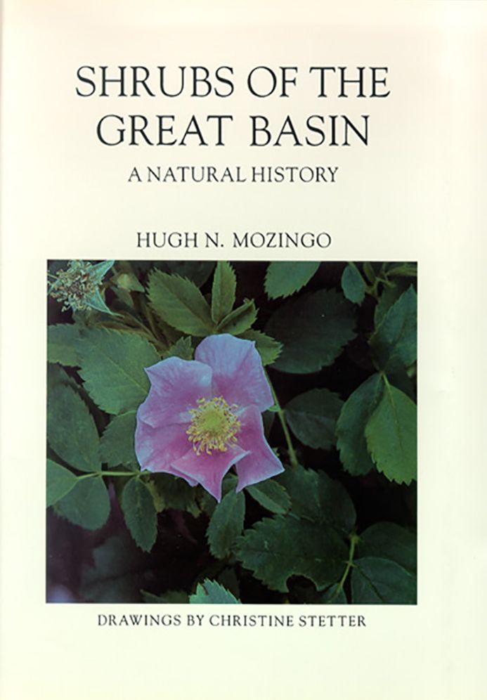 Shrubs Of The Great Basin: A Natural History