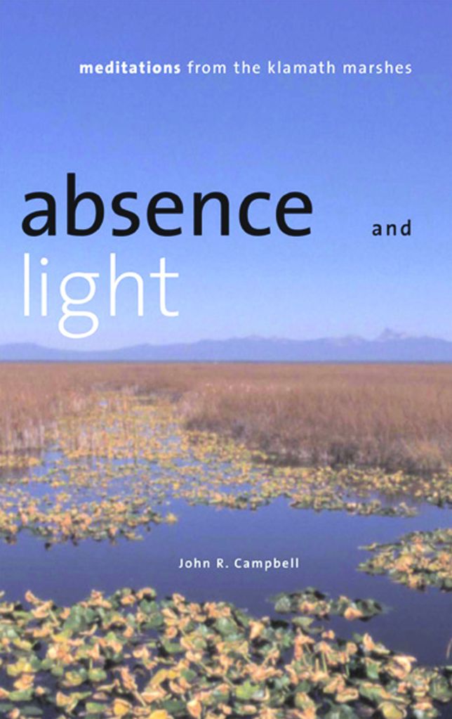 Absence and Light: Meditations from the Klamath Marshes