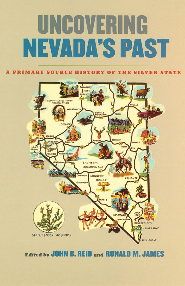 Uncovering Nevada's Past: A Primary Source History of the Silver State (Nevada History Series)