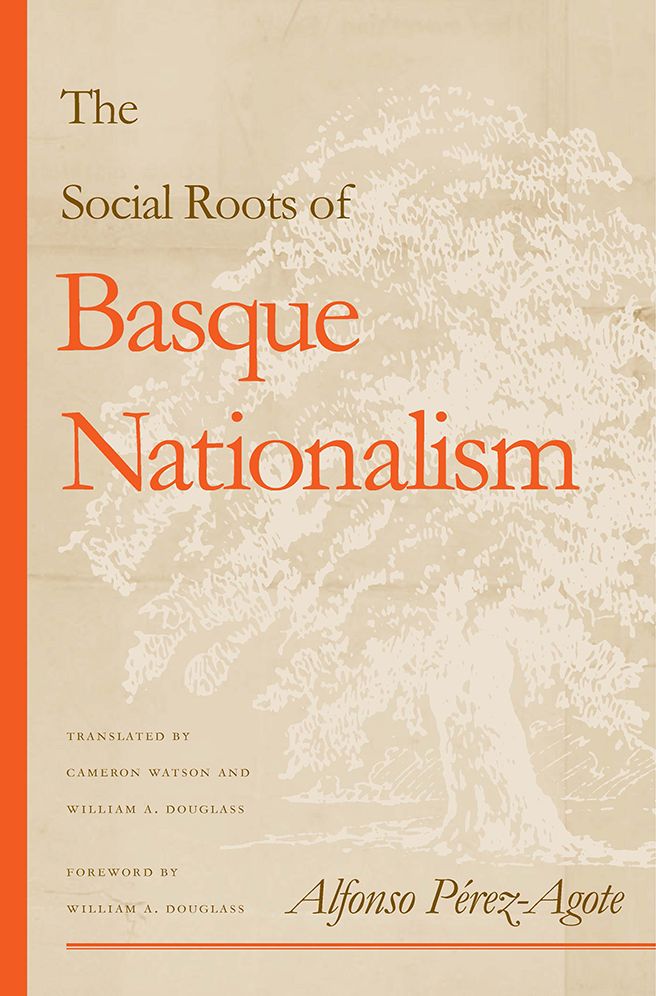 The Social Roots of Basque Nationalism