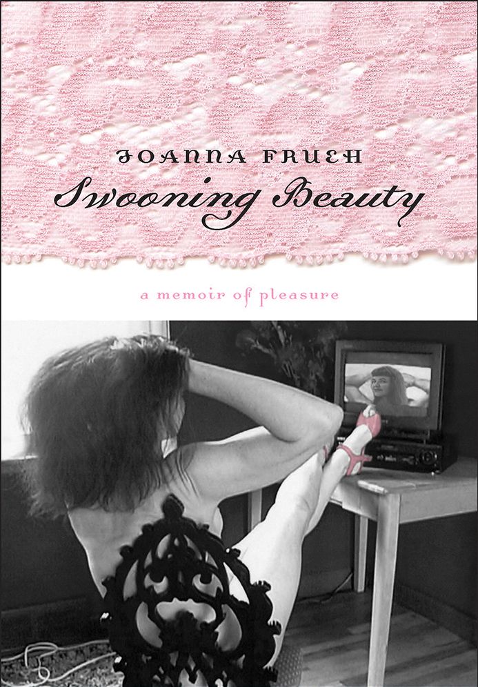 Swooning Beauty: A Memoir Of Pleasure