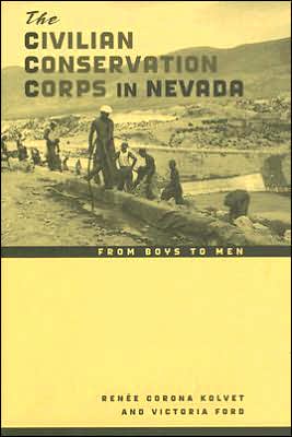 Civilian Conservation Corps in Nevada: From Boys to Men